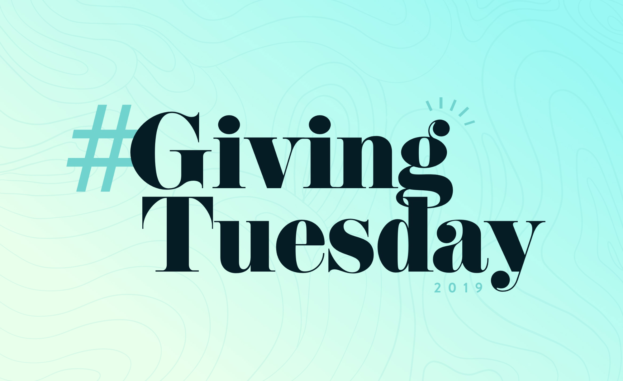 The 2019 Giving Tuesday Guide